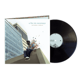 A flor do recomeço - Vinilo